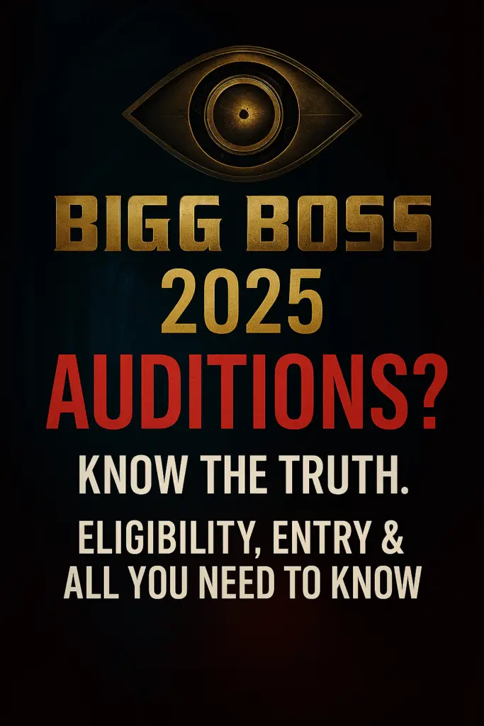 Bigg boss 2025 audition